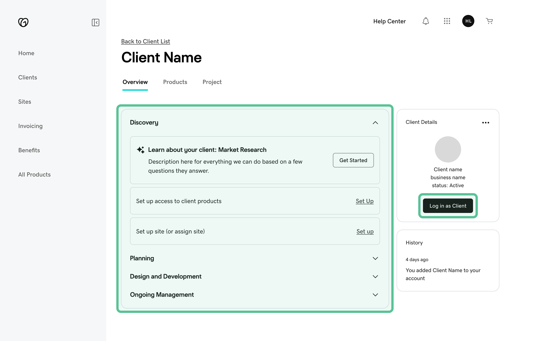 After: the reworked client dashboard, structured around the client project lifecycle with logging in as client promoted as the primary action.